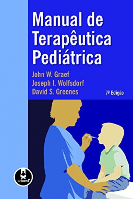 MANUAL DE TERAPEUTICA PEDIATRICA 7ª edicao