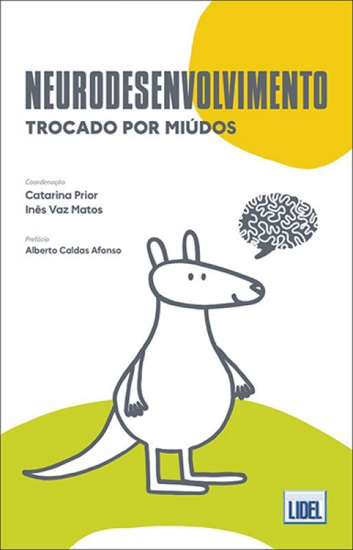 NEURODESENVOLVIMENTO TROCADO POR MIÚDOS