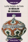 25 SECULOS DE CERAMICA