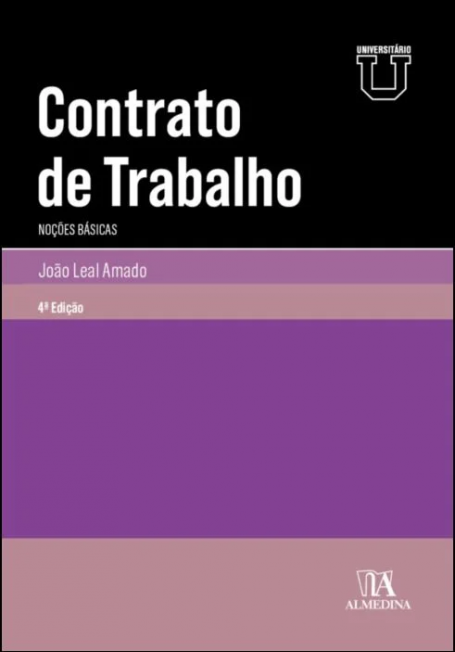 CONTRATO DE TRABALHO - NOÇÕES BÁSICAS 4ª Edição