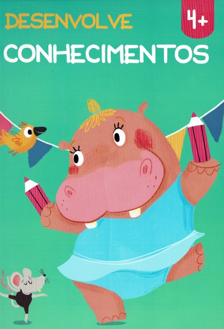 DESENVOLVE CONHECIMENTOS +4