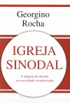 IGREJA SINODAL - A ALEGRIA DA MISSAO NA SOCIEDADE SECULARIZADA
