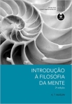 INTRODUCAO A FILOSOFIA DA MENTE