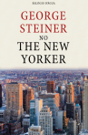 George Steiner em The New Yorker