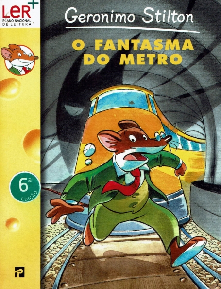 FANTASMA DO METRO : COLECÇÃO GERONIMO STILTON Nº 11