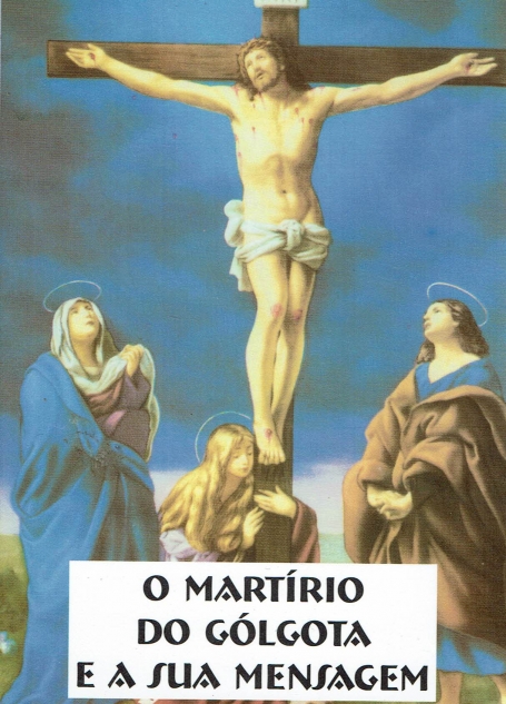 MARTIRIO DO GLOGOTA E A SUA MENSAGEM