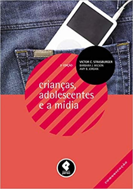 CRIANCAS, ADOLESCENTES E A MIDIA