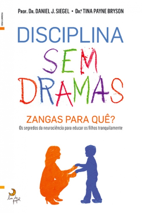 DISCIPLINA SEM DRAMAS - ZANGAS PARA QUE?