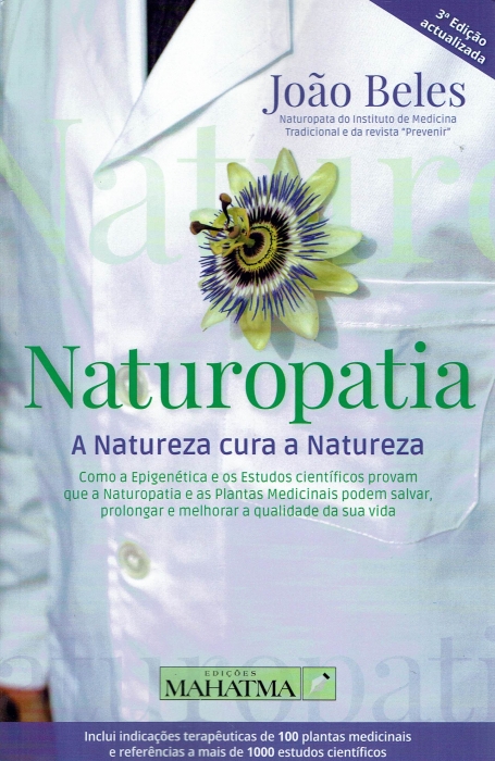 NATUROPATIA - A NATUREZA CURA A NATUREZA
