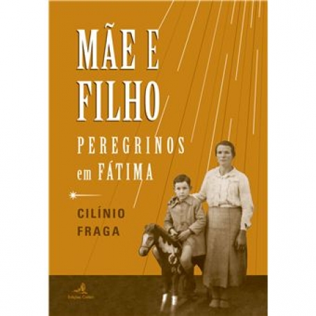 MAE E FILHO peregrinos em fatima