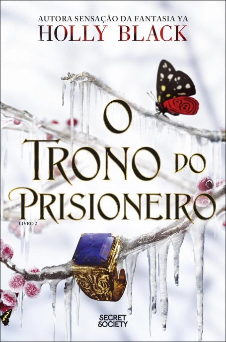 O TRONO DO PRISIONEIRO - LIVRO 2