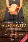 A BIBLIOTECÁRIA DE AUSCHWITZ