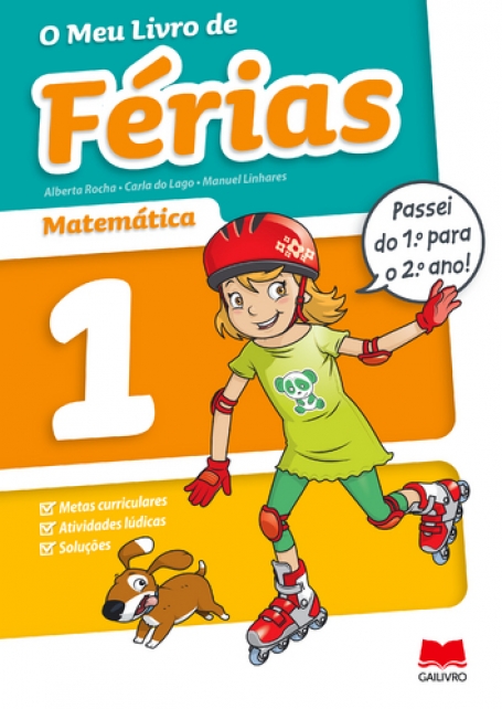 O MEU LIVRO DE FÉRIAS MATEMÁTICA 1 - 1º PARA 2º ANO