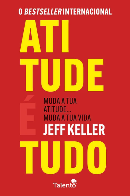 ATITUDE É TUDO