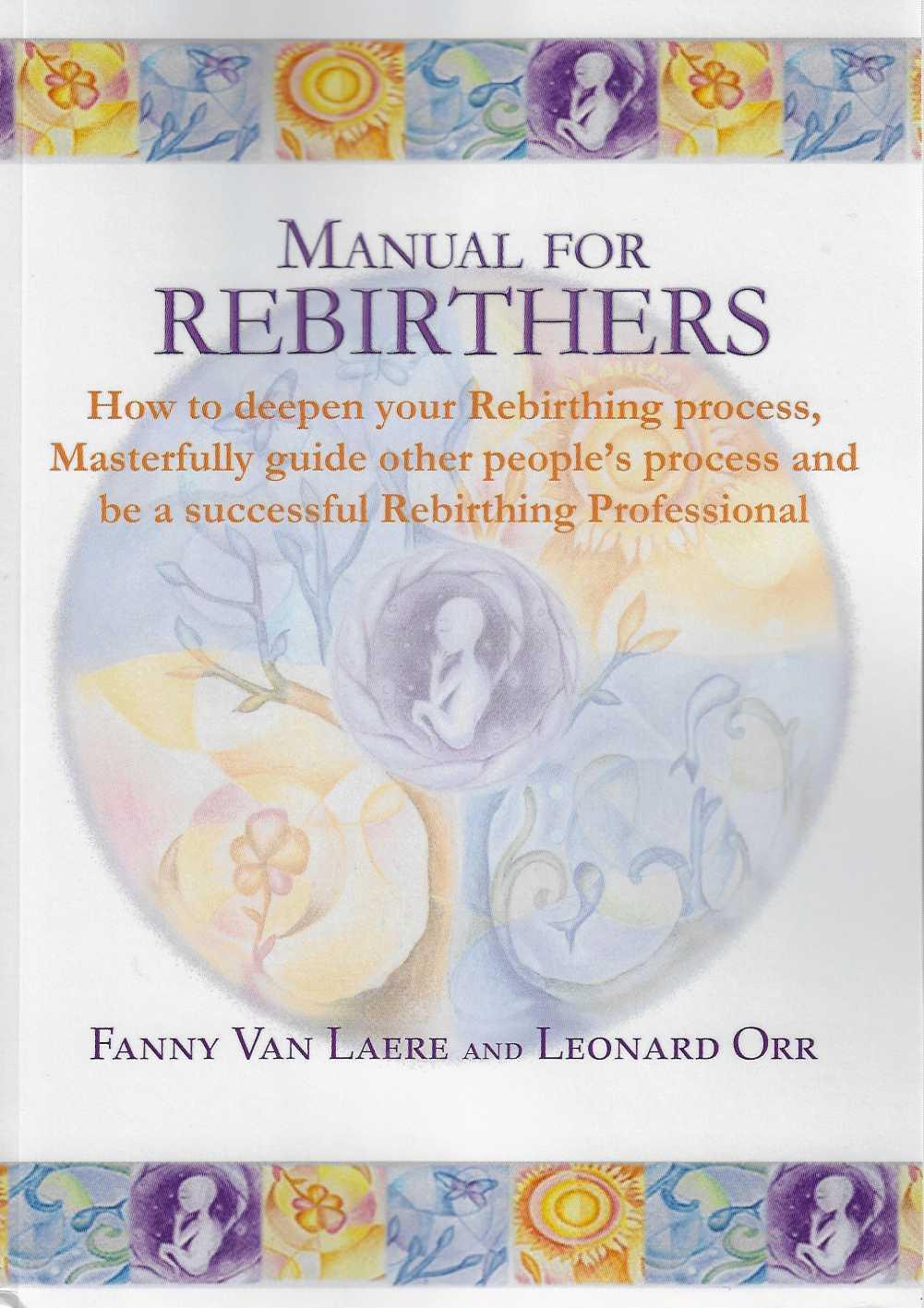 MANUAL FOR REBIRTHERS