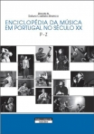 ENCICLOPEDIA DA MUSICA EM PORTUGAL NO SECULO XX - 4º VOL. P-Z