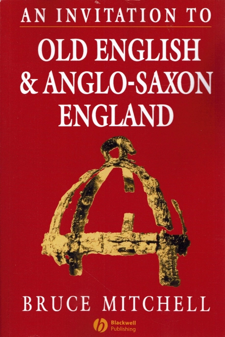 INVITATION OLD ENGLISH & ANGLO-SAXON ENGLAND