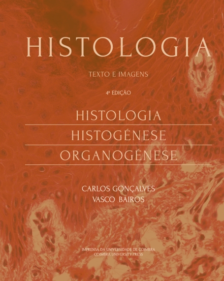 HISTOLOGIA - TEXTOS E IMAGENS 4ª EDIÇÃO - HISTOLOGIA HISTOGENESE ORGANOGENESE