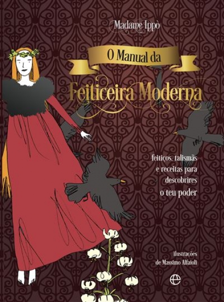 O MANUAL DA FEITICEIRA MODERNA