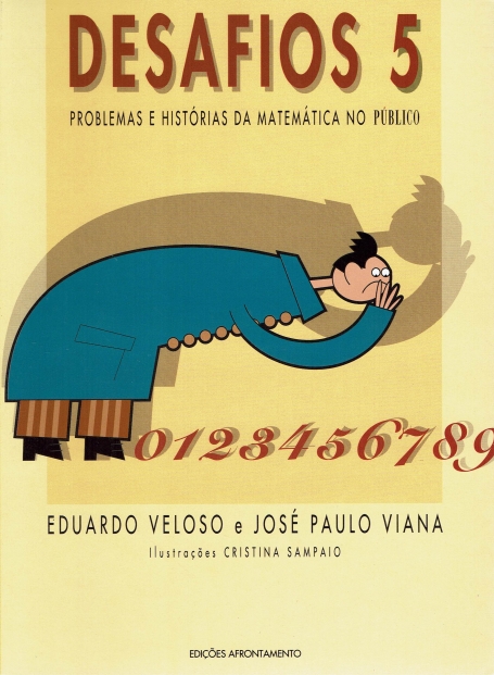 DESAFIOS 5 - PROBLEMAS E HISTORIAS DA MATEMATICA NO PUBLICO