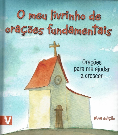 O MEU LIVRINHO DE ORAÇÕES FUNDAMENTAIS