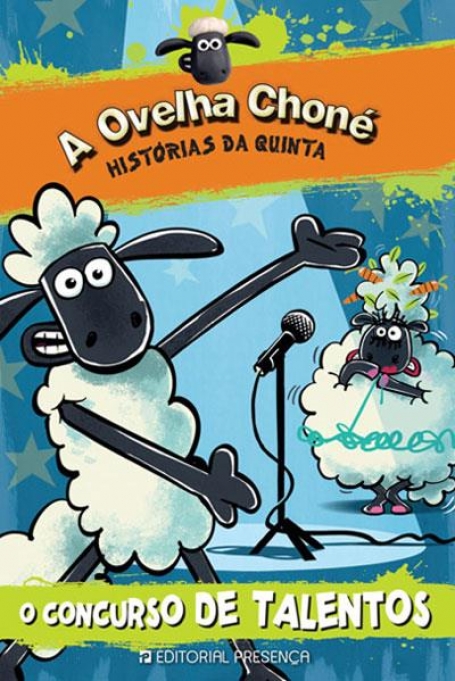 OVELHA CHONE - O CONCURSO DE TALENTOS - COL. A OVELHA CHONE - HISTORIAS DA QUINTA Nº 1