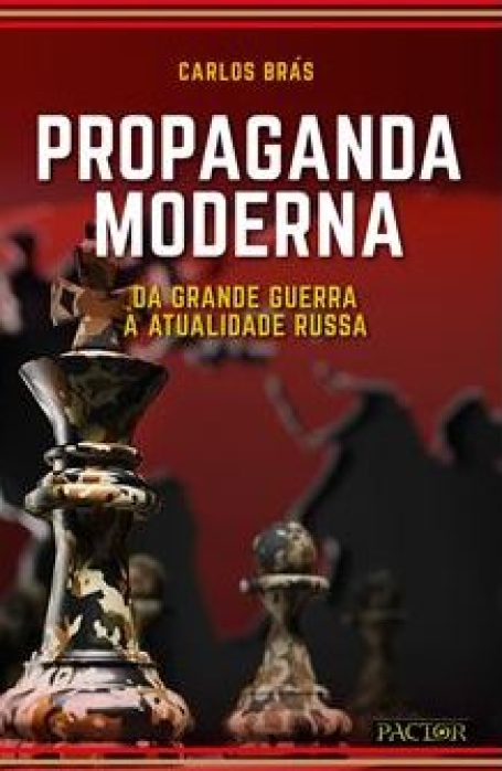 PROPAGANDA MODERNA da grande guerra à atualidade russa