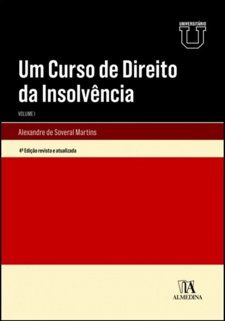UM CURSO DE DIREITO DA INSOLVÊNCIA VOLUME 1 - 4ª Edição