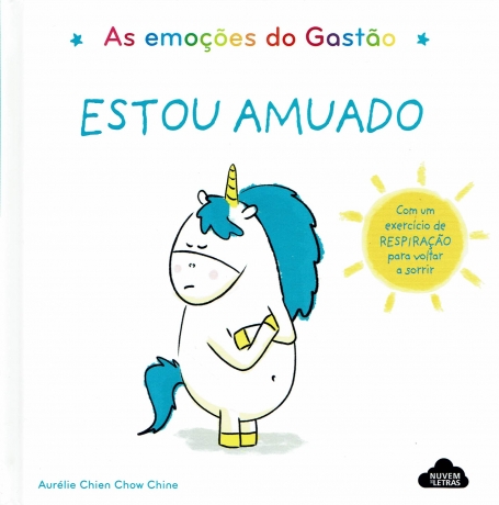 AS EMOÇOES DO GASTAO : ESTOU AMUADO com um exercicio de respiraçao para voltar a sorrir