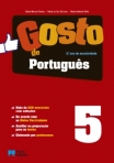 21133.10 - GOSTO DE PORTUGUES 5 - mais de 220 exercicios, de acordo com as metas curriculares, auxiliar na preparacao para os testes