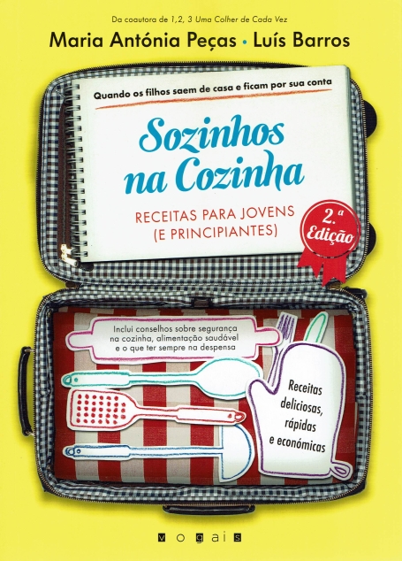 SOZINHOS NA COZINHA - RECEITAS PARA JOVENS E PRINCIPIANTES