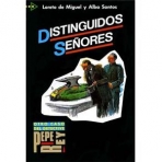 DISTINGUIDOS SENORES - OTRO CASO DEL DETECTIVE PEPE REY