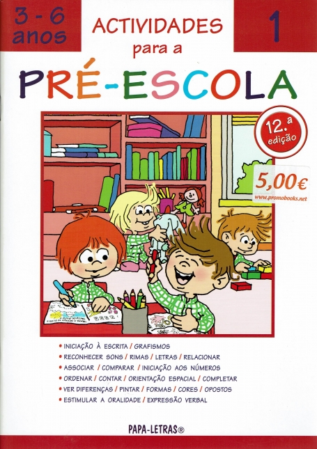ACTIVIDADES PARA A PRE-ESCOLA 1 - 3/6 anos