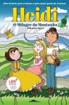 HEIDI - O MILAGRE DA MONTANHA