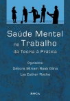 Saúde Mental no Trabalho da Teoria à Prática - 1ª/2010