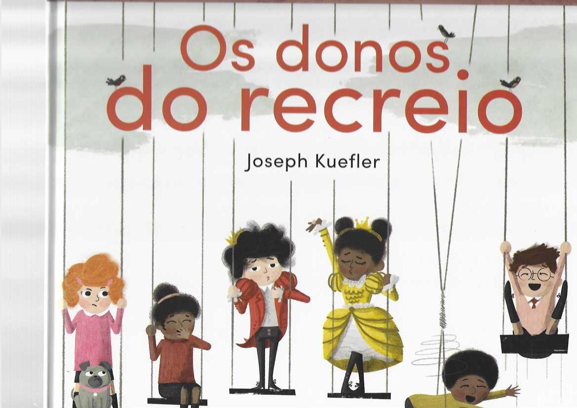 OS DONOS DO RECREIO