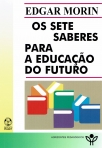SETE SABERES PARA A EDUCACAO FUTURA