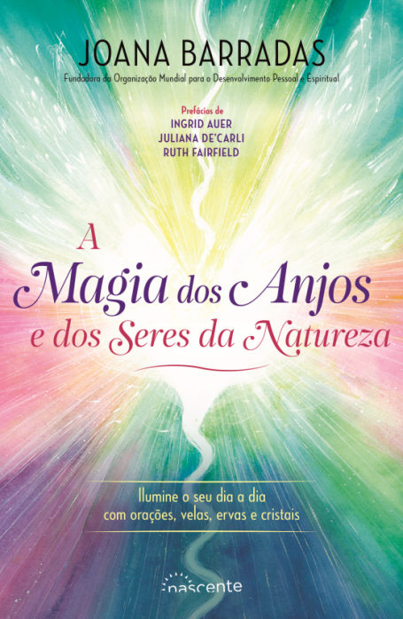 A MAGIA DOS ANJOS E DOS SERES DA NATUREZA