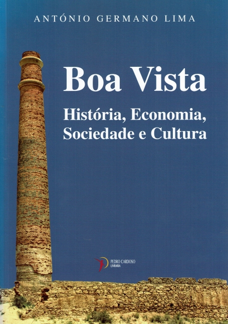 BOA VISTA - História, Economia, Sociedade e Cultura