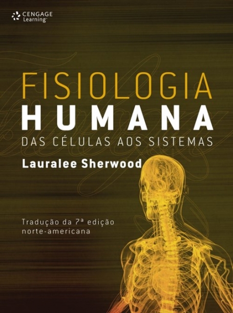 FISIOLOGIA HUMANA - Das Células aos Sistemas Português (do Brasil)