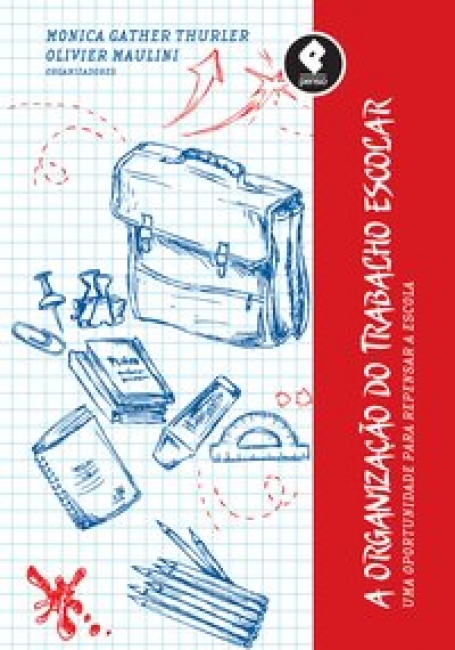 A ORGANIZACAO DO TRABALHO ESCOLAR