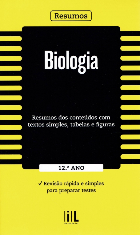 40261.10 - BIOLOGIA 12º ANO - preparacao para os testes - resumos dos conteudos - textos simples - tabelas de sistematizacao - figuras explicativas