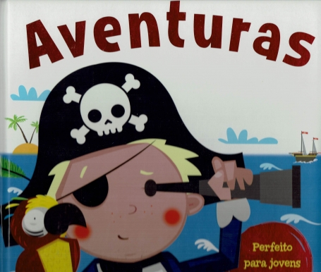 AVENTURAS - PERFEITO PARA JOVENS AVENTUREIROS