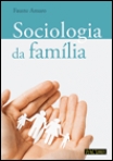 SOCIOLOGIA DA FAMILIA