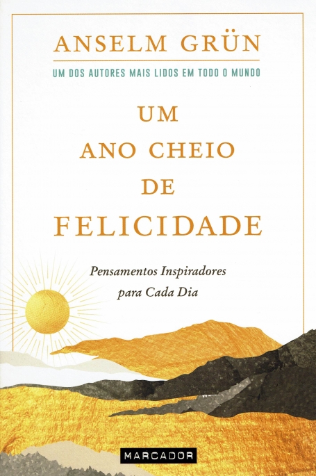 UM ANO CHEIO DE FELICIDADE pensamentos inspiradores para cada dia