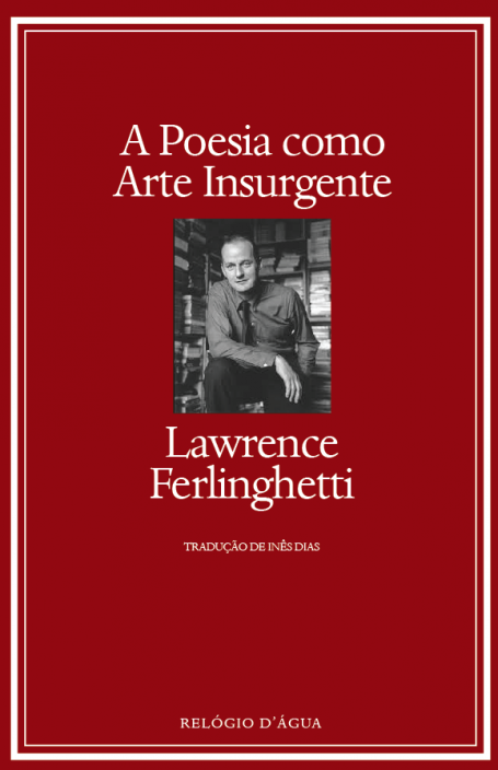 A POESIA COMO ARTE INSURGENTE