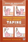VENDAJES FUNCIONALES EN EL DEPORTE - TAPING - GUIA DE BOLSILLO