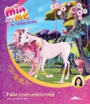 FALAR COM UNICORNIOS - MIA AND ME