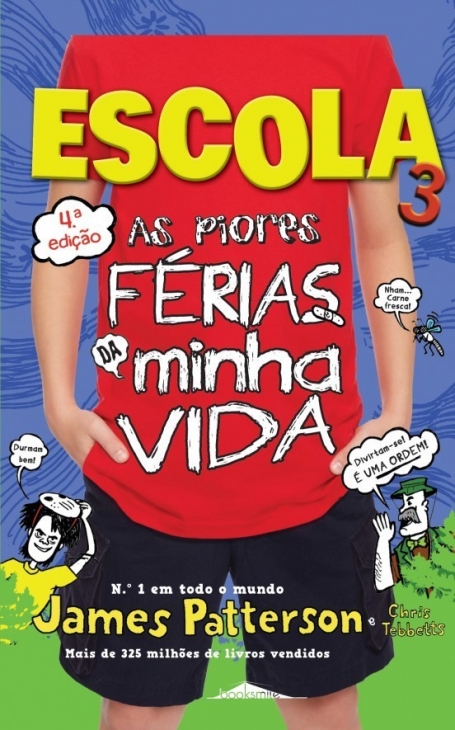 ESCOLA 3 - AS PIORES FERIAS DA MINHA VIDA