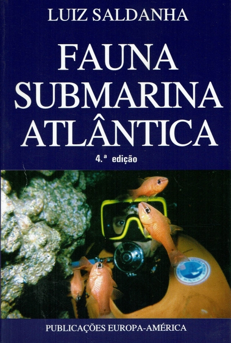 FAUNA SUBMARINA ATLANTICA - portugal continental, acores e madeira